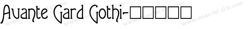 Avante Gard Gothi字体转换